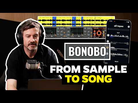 Bonobo Breaks Down His Sampling Process | "Me and You" Ableton Session Breakdown