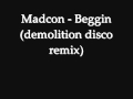 Madcon - Beggin (Demolition disco remix) 