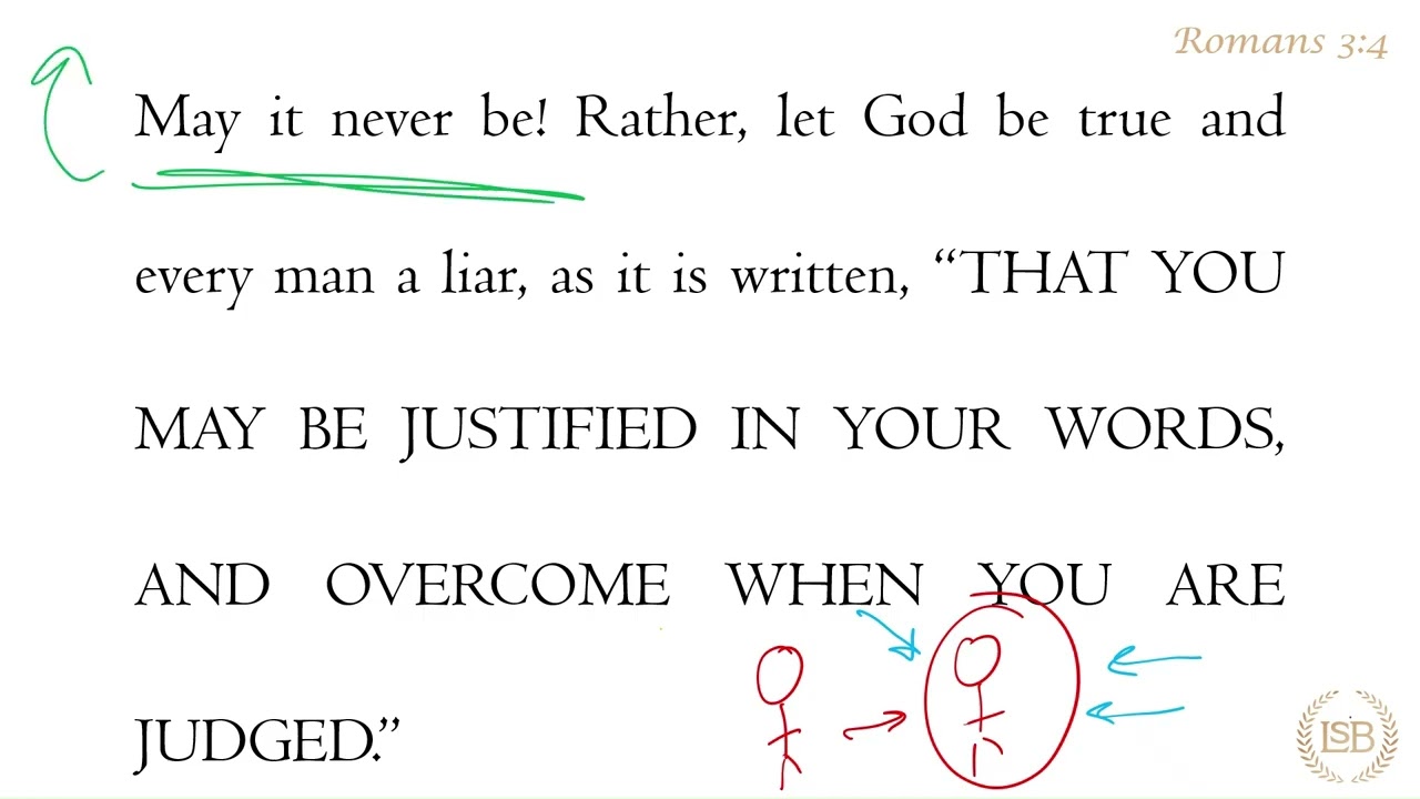 BTV: Romans 3:4b