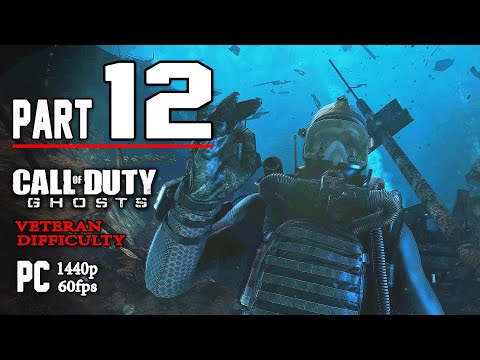 CALL OF DUTY Ghosts | Veteran Gameplay Walkthrough Part 12 "Into the Deep" (PC) No Commentary