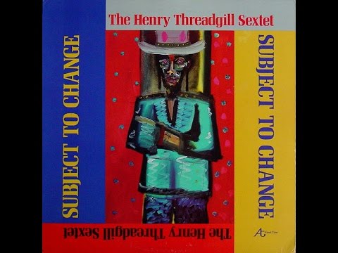 henry threadgill sextet - homeostasis (1985)