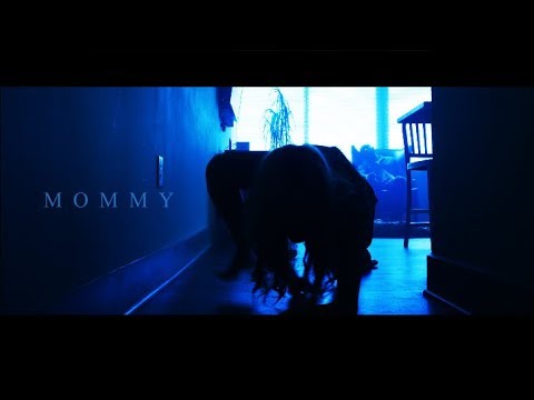 Mommy (Horror Short Film)