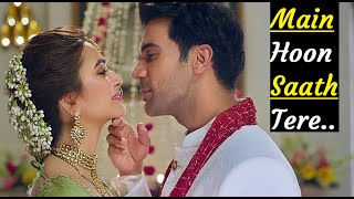 Arijit Singh | Main Hoon Saath Tere | Lyrics Video Song|Shaadi Mein Zaroor Aana | Rajkummar R, Kriti