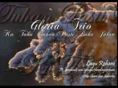 download lagu mp3 mp4 Lirik Lagu Rohani Tuhan Pasti Buka Jalan, download lagu Lirik Lagu Rohani Tuhan Pasti Buka Jalan gratis, unduh video klip Lirik Lagu Rohani Tuhan Pasti Buka Jalan
