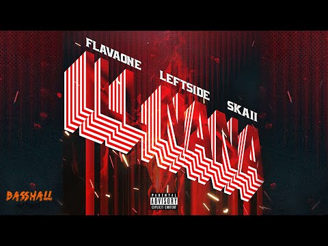 FlavaOne, Leftside & SKAII - Ill Nana (Official Lyric Video)