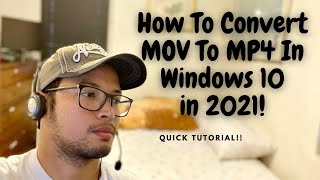 How to Convert MOV to MP4 For FREE in Windows 10 (in seconds!)