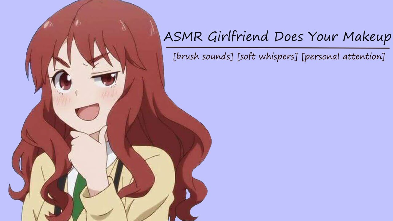 [ASMR] Girlfriend Does Your Makeup [brush sounds] [soft whispering/speaking] [personal attention]