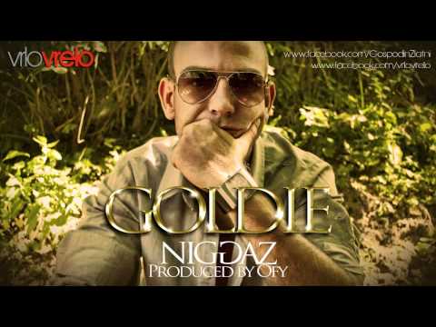 Goldie - Niggaz (prod. by Ofy)