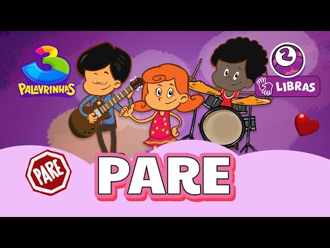 PARE em LIBRAS - 3Palavrinhas - VOLUME 2