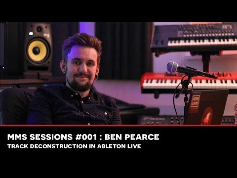 SEM Sessions #001: Ben Pearce - Ableton Live Music Production Techniques