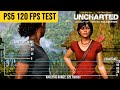 Uncharted Legacy of Thieves Collection | PS5 120FPS Test (Performance + Mode)