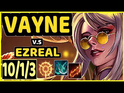 NORSKEREN (VAYNE) vs EZREAL - 10/1/3 KDA BOTTOM ADC CHALLENGER GAMEPLAY - EUW