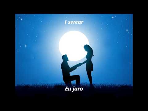 I Swear   Bill Power - Legendada e traduzida