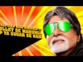 SARA ZAAMANA AMITABH BACHCHAN KA DEEWANA Go Meera Go BHTBaap