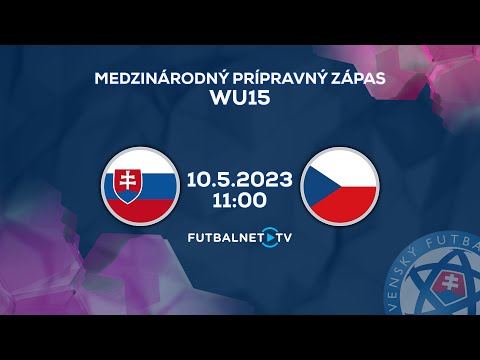 Medzištátny prípravný zápas WU15: Slovensko - Česko