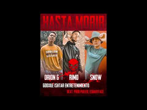 RIMO X ORION G X SNOW -  HASTA MORIR