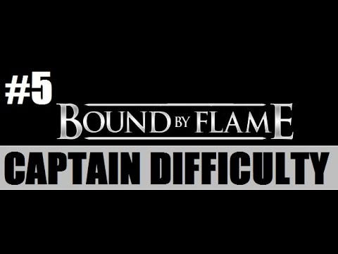 Bound By Flame Gameplay Playthrough - Captain Difficulty - Part 5