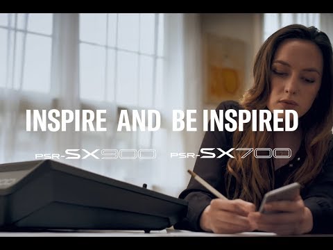 Yamaha PSR-SX - INSPIRE AND BE INSPIRED