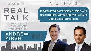 Insights into Select-Service Hotels with special guest, Vamsi Bonthala