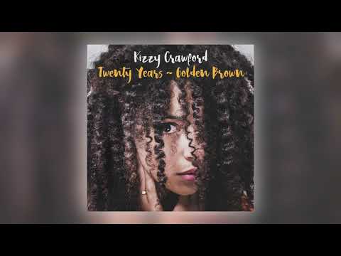 Kizzy Crawford - Twenty Years [Audio] (1 of 2)