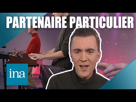 Partenaire Particulier "Partenaire Particulier" | INA Chansons