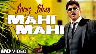 MAHI MAHI KEHNDE AA FEROZ KHAN FULL VIDEO SONG | SAJDA - TERE PYAR DA | NEW PUNJABI SONG 2014