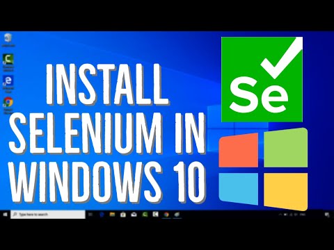 How To Install Selenium In Windows 10 | Step by Step Guide