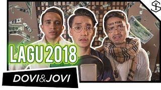 Lagu 2018 ft. Afgan | Dovi &amp; Jovi