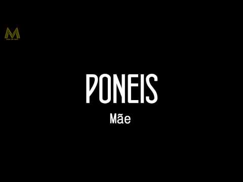 MC Poneis - Mãe ( FODA )