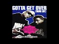 Gang Starr - Gotta Get Over (Taking Loot) (The Large Professor Remix)