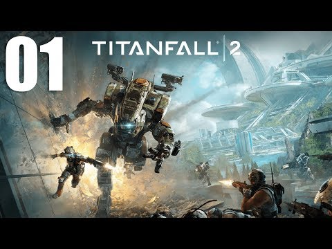 Titanfall 2 Walkthrough Gameplay -Part 1- Full Campaign (No Commentary)