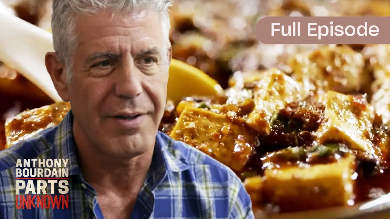 Anthony Eats his Favourite Sichuan Dish | Full Episode | S08 E05 | Anthony Bourdain: Parts
