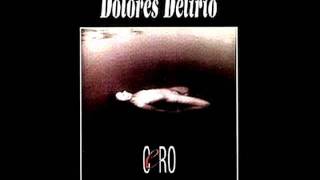 Dolores Delirio- Cero (Full Album)