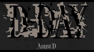 Download lagu D D A Y Agust D (Suga of BTS) Full Album mp3