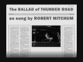 Robert Mitchum sings The Ballad of Thunder Road