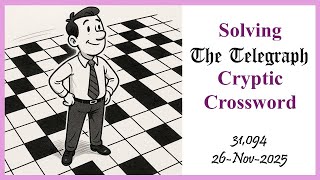 Today’s Telegraph Cryptic Crossword – Tricky Clues Explained!