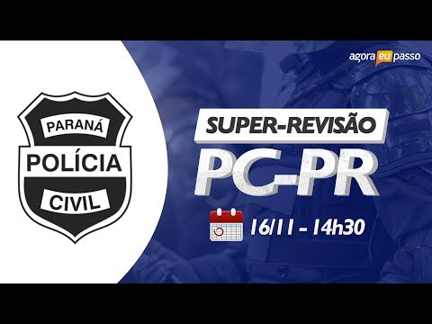 Super-Revisão de Véspera da Polícia Civil do Paraná - SRV PC PR - AO VIVO