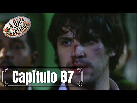 La Hija del Mariachi | Capítulo 87 | Emiliano cree que Rosario ya está fuera de su alcance