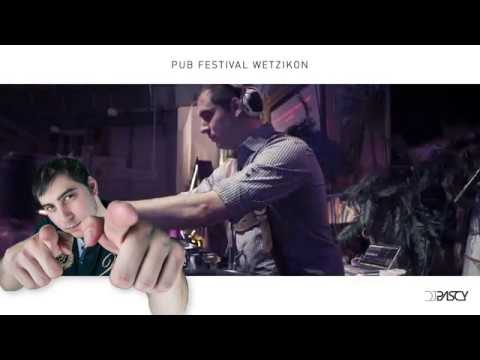DJ PASCY - Aftermovie "Maifäscht" / Pub Festival, Wetzikon (30 Sek.)
