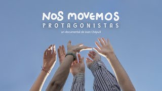 NOS MOVEMOS. Protagonistas (Tráiler)