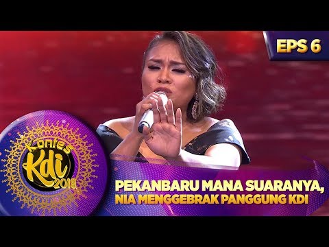 Pekanbaru Mana Suaranya, Nia Menggebrak Panggung KDI - Kontes KDI Eps 6 (27/8)