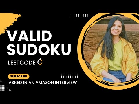 36. Valid Sudoku | Leetcode | Medium | Java | Amazon