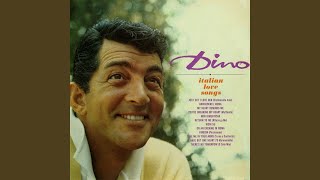 Dean Martin - Take Me In Your Arms (Torna a Surriento)