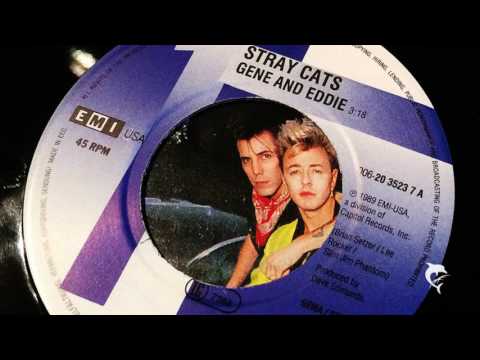 Stray Cats - Gene and Eddie (1989)