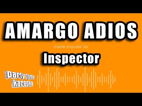 Inspector - Amargo Adios (Versión Karaoke)