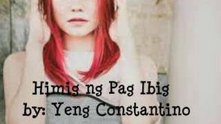 Himig ng Pag ibig with LYRICS by:Yeng Constantino