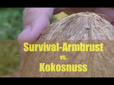 Survival Armbrust vs. Kokusnuss (Survival Waffe im Test)