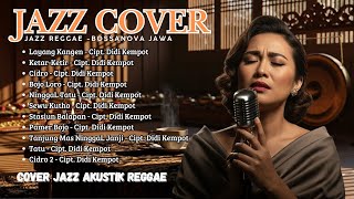 Download lagu Sekali Putar Susah Berhenti | Acoustic Jazz Reggae Santai Cover Lagu Jawa – Vol. 2 | Java Roots Jazz mp3
