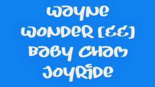 Wayne Wonder [&amp;&amp;] Baby Cham - Joyride