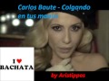 Carlos Baute - Colgando en tus manos (con Marta ...